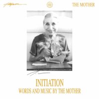 Initiation - Words and Music by The Mother