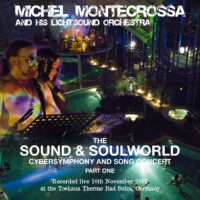 The Sound & Soulworld Cybersymphony and Song Concert, Part 1