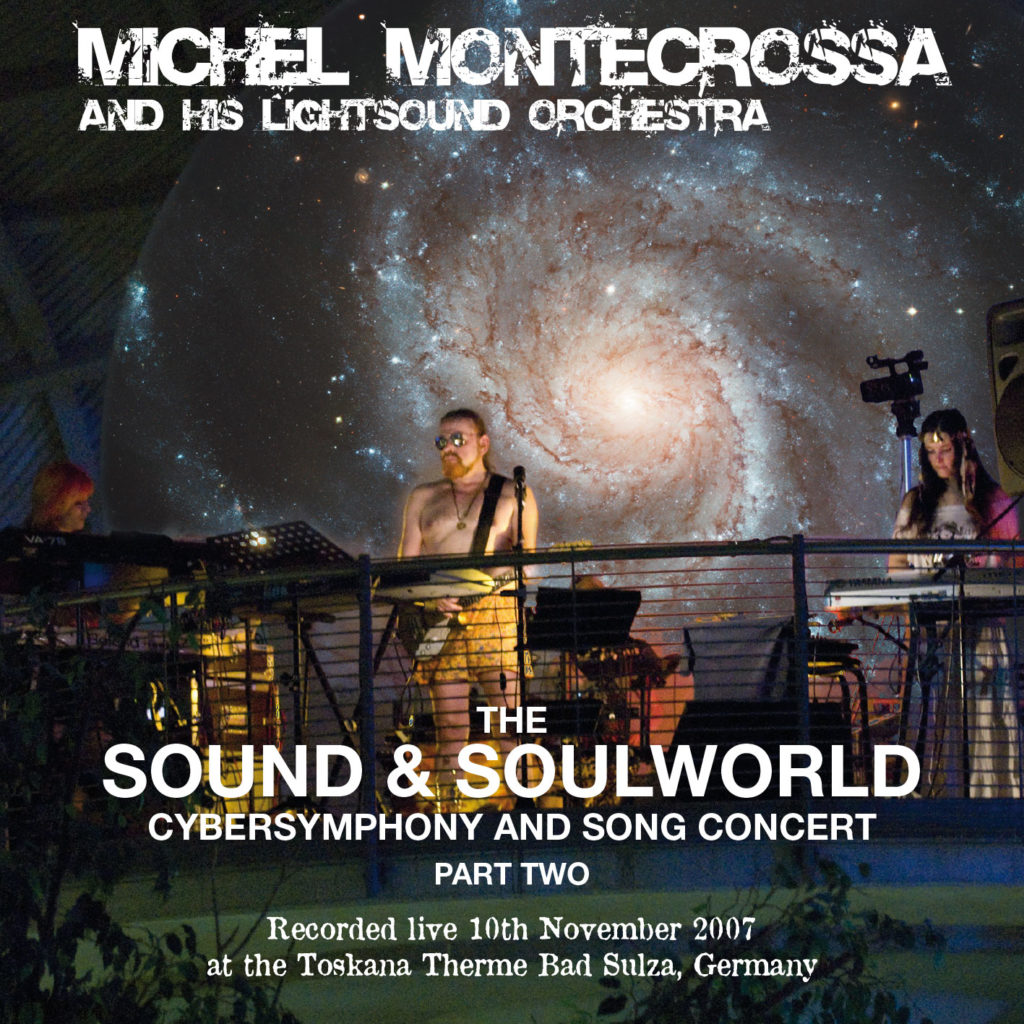 The Sound & Soulworld Cybersymphony and Song Concert, Part 2