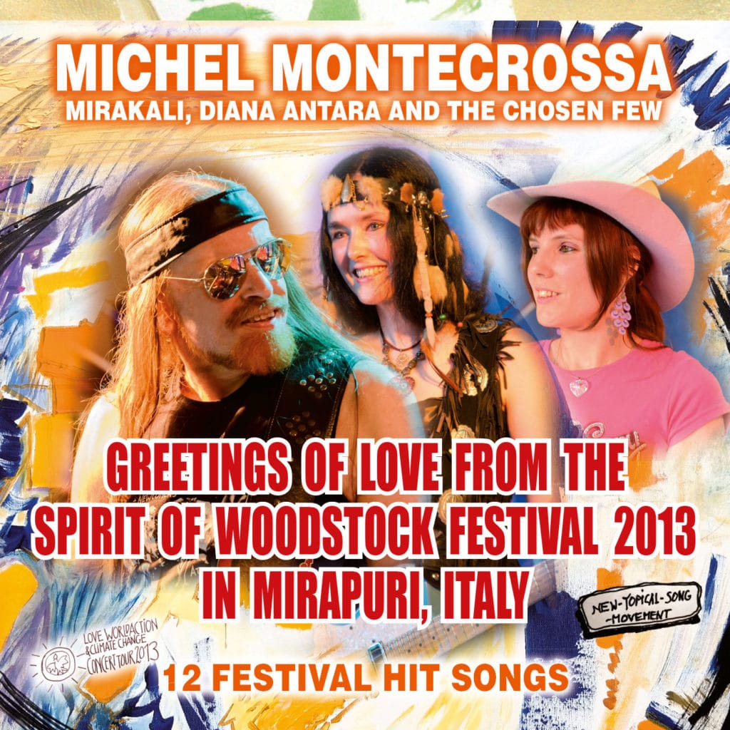Greetings of Love from the Spirit of Woodstock Festival 2013 in Mirapuri, Italy - Audio-CD