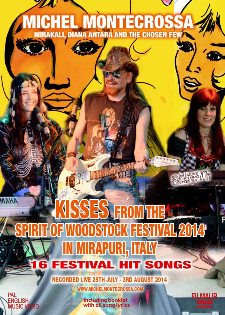 Kisses from the Spirit of Woodstock Festival 2014 in Mirapuri, italy - DVD