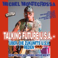 Talking Future U.S.A. - Über die Zukunfts U.S.A. Reden