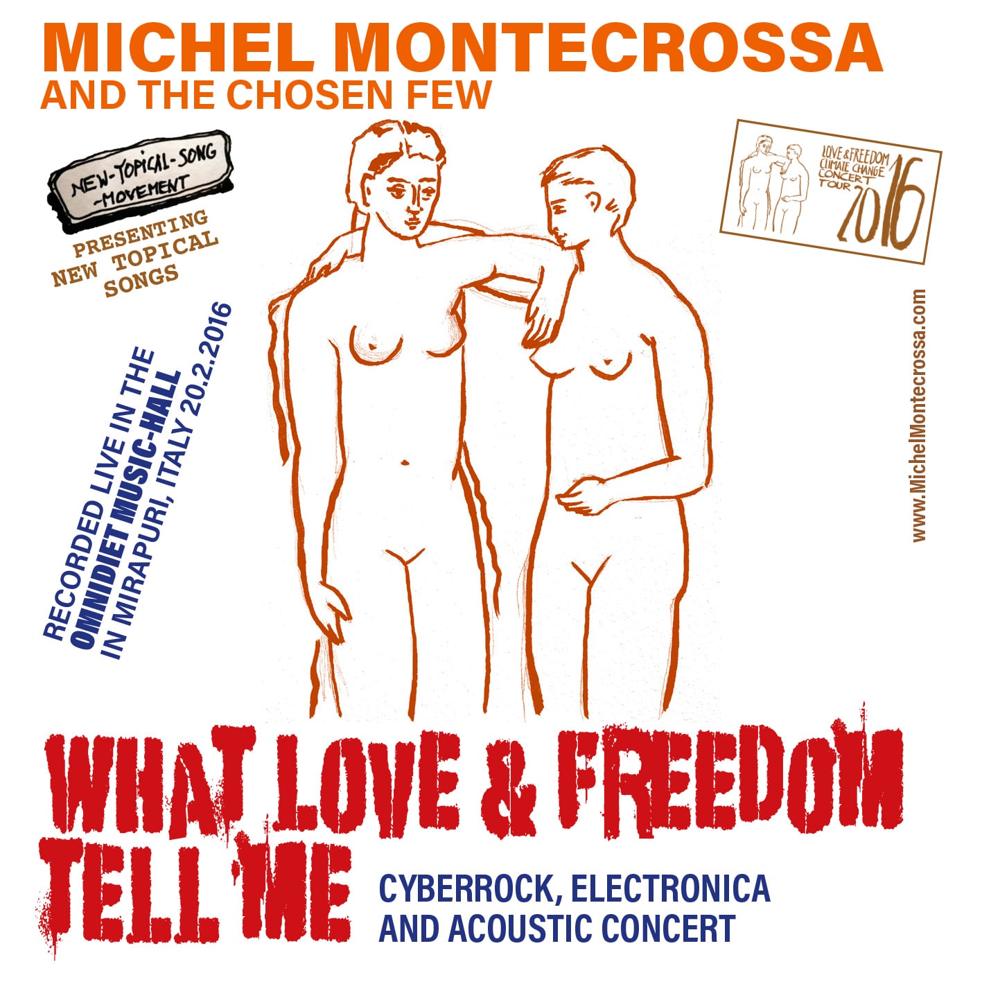 What Love & Freedom Tell Me Concert