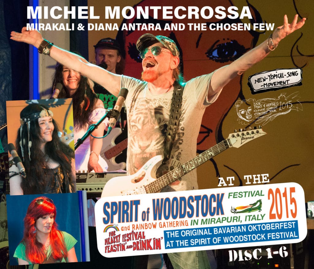 Michel Montecrossa, Mirakali and Diana Antara at the Spirit of Woodstock Festival 2015 in Mirapuri, Italy - Disc 1-6