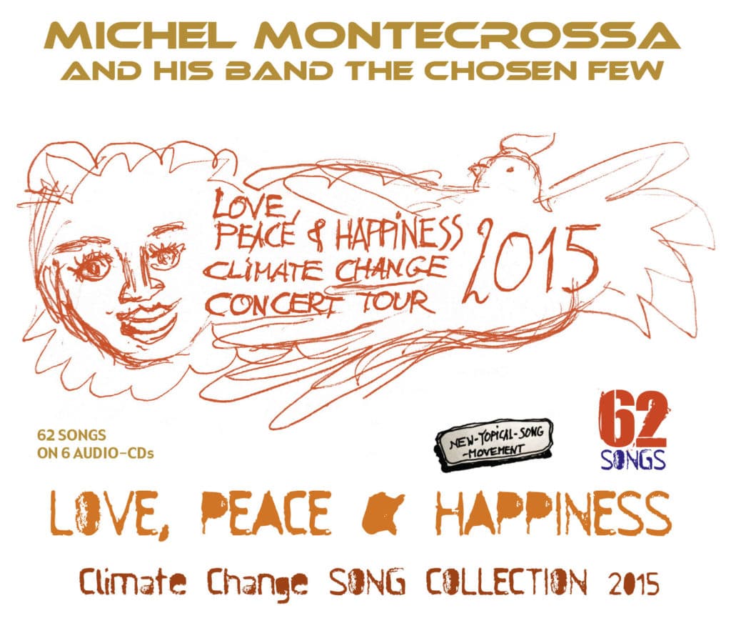 Love, Peace & Happiness Climate Change Song Collection 2015