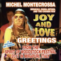 Joy and Love Greetings from the Spirit of Woodstock Festival 2017 in Mirapuri, Italy