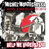 Help Me Understand – Michel & Bob Dylan Fest 2019